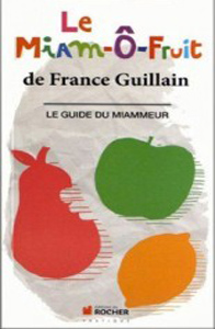 Le Miam O Fruit - france guillain